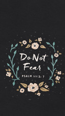 Do not fear