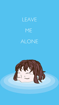 leave me alone
